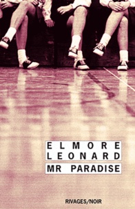 Leonard Elmore - Mr Paradise.