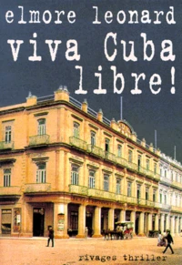 Viva Cuba Libre !
