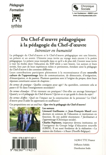 Du chef-d'oeuvre pédagogique à la pédagogie du Chef-d'oeuvre. Introniser en humanité