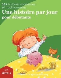 Ebook télécharger l'allemand Une histoire par jour pour débutants - Livre 6 pour juin