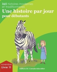 Télécharger des ebooks epub torrents Une histoire par jour pour débutants - Livre 11 pour novembre