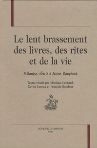 Le lent brassement des livres, des rites et de la vie