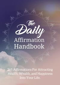 The Daily Affirmation Handbook.