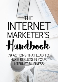  Leonard Monroe - The Internet Marketer's Handbook.