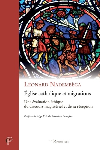 Eglise catholique et migrations. Une évaluation éthique du discours magistériel et de sa réception