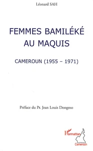 Femmes Bamiléké au maquis