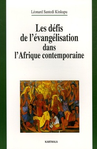 Léonard Santedi Kinkupu - Les défis de l'évangélisation dans l'Afrique contemporaine.
