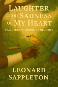 Laughter in the Sadness of my Heart