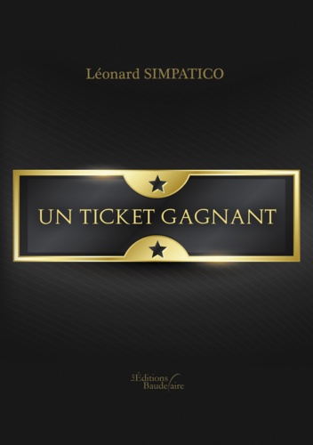 Un ticket gagnant