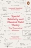 Leonard Susskind et Art Friedman - Special Relativity and Classical Field Theory.