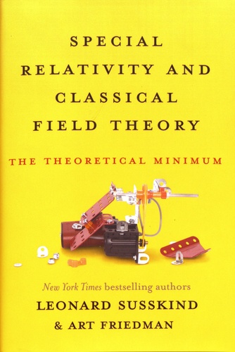 Special Relativity and Classical Field Theory. The Theoretical Minimum