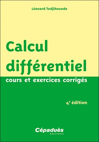 Calcul différentiel. Cours et exercices corrigés 4e édition