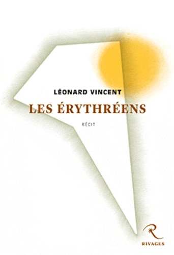 Léonard Vincent - Les Erythréens.