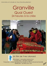 Granville Quai Ouest, 24 heures à la criée