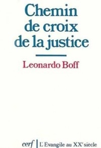 Leonardo Boff - Chemin de croix de la justice.