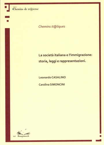 La societa italiana e l'immigrazione. Storia, leggi e rappresentazioni