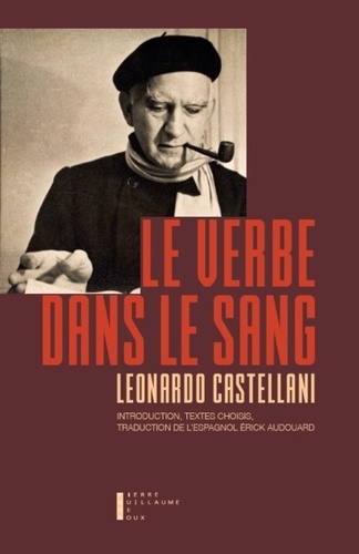 Leonardo Castellani - Le Verbe dans le sang.