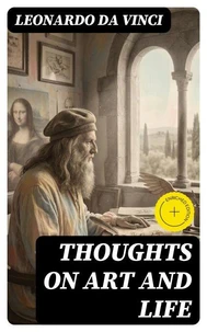 Thoughts on Art and Life