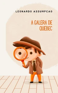 A Galera de Quebec