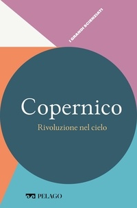Leonardo Gariboldi et  Aa.vv. - Copernico - Rivoluzione nel cielo.