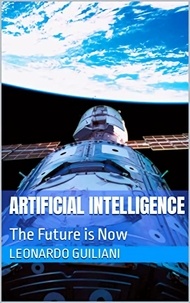  Leonardo Guiliani - Artificial Intelligence The Future is Now.