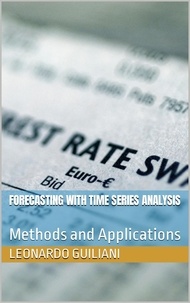  Leonardo Guiliani - Forecasting with Time Series Analysis Methods and Applications.