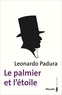 Leonardo Padura - Le palmier de l'étoile.