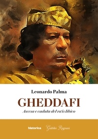 Leonardo Palma - Gheddafi.