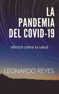 La pandemia del covid-19. Efectos sobre la salud