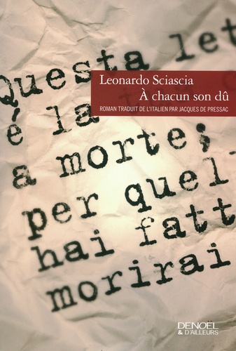 Leonardo Sciascia - A chacun son dû.