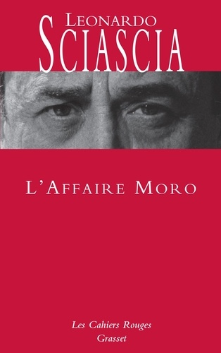 L'affaire Moro - Ned. Les Cahiers rouges - nouvelle édition préfacée par Dominique Fernandez