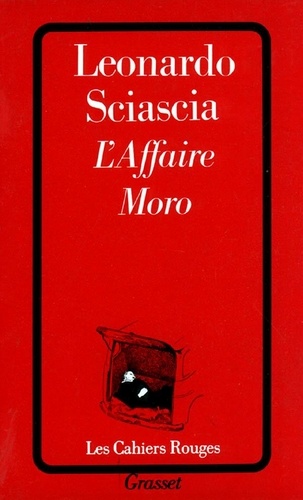 Leonardo Sciascia - L'Affaire Moro.