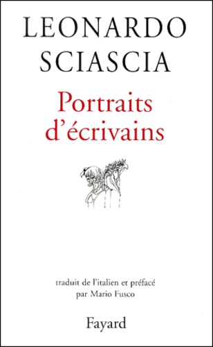 Leonardo Sciascia - Portraits D'Ecrivains.
