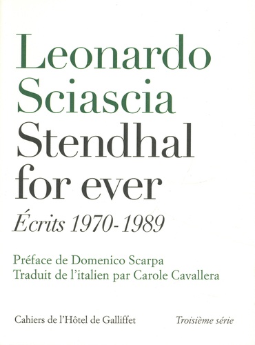 Stendhal for ever. Ecrits 1970-1989