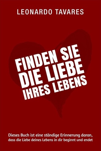  Leonardo Tavares - Finden Sie die Liebe Ihres Lebens.