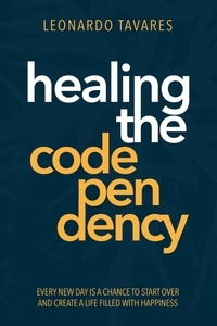  Leonardo Tavares - Healing the Codependency.