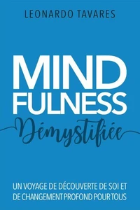 Mindfulness Démystifiée