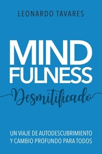  Leonardo Tavares - Mindfulness Desmitificado.