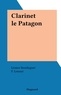 Léonce Bourliaguet et F. Lesourt - Clarinet le Patagon.