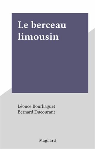 Le berceau limousin