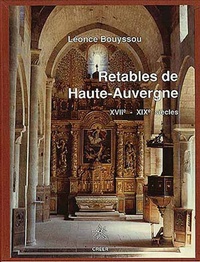 Léonce Bouyssou - Retables de Haute-Auvergne.