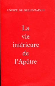 La Vie Interieure De L'Apotre