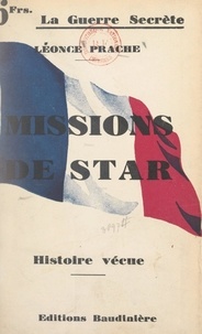 Léonce Prache - Missions de star.