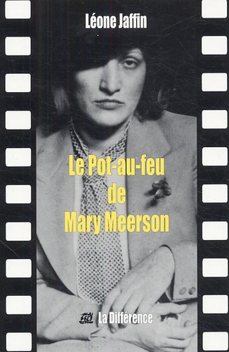 Léone Jaffin - Le Pot-au-feu de Mary Meerson.