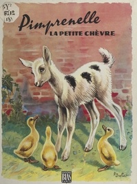 Léone Mange et Robert Dallet - Pimprenelle, la petite chèvre.