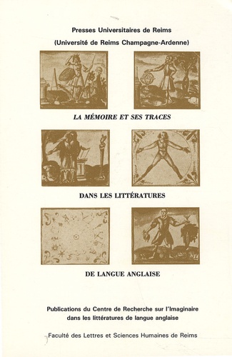 Léone Teyssandier-Feldman et Simone Dorangeon - La mémoire et ses traces dans les littératures de langue anglaise.