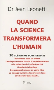 Quand la science transformera l'humain