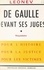 De Gaulle devant ses juges. Réquisitoire