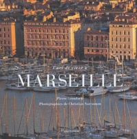 L'art de vivre à Marseille