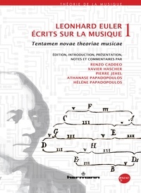 Leonhard Euler - Ecrits sur la musique - Volume 1, Tentamen novae theoria musicae.